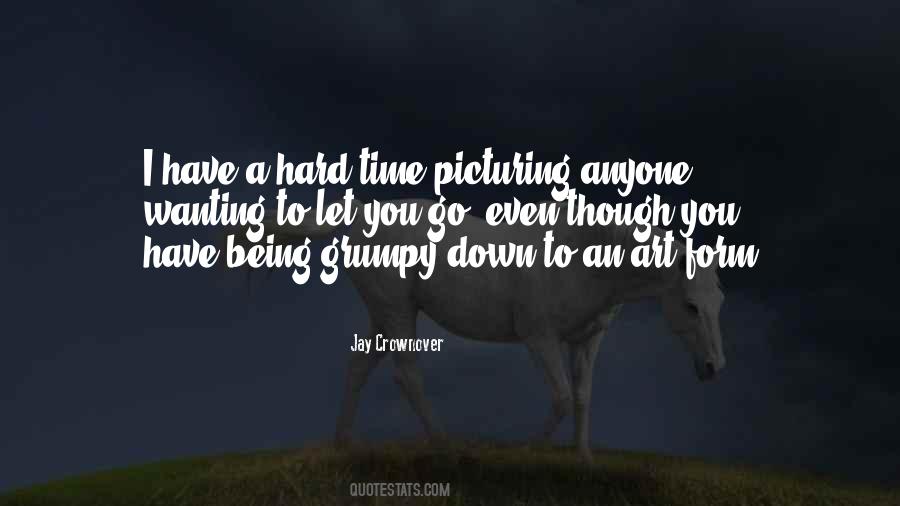 Sayings About Being Grumpy #1493181
