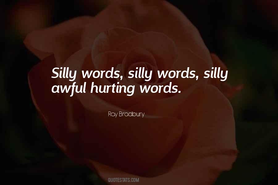 Sayings About Hurting Words #474608