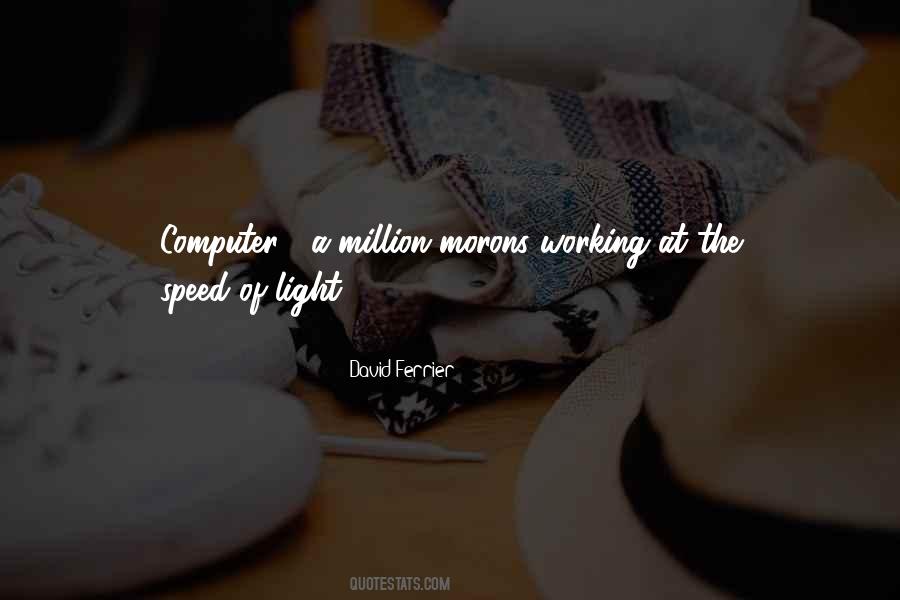 Sayings About The Speed Of Light #1380546