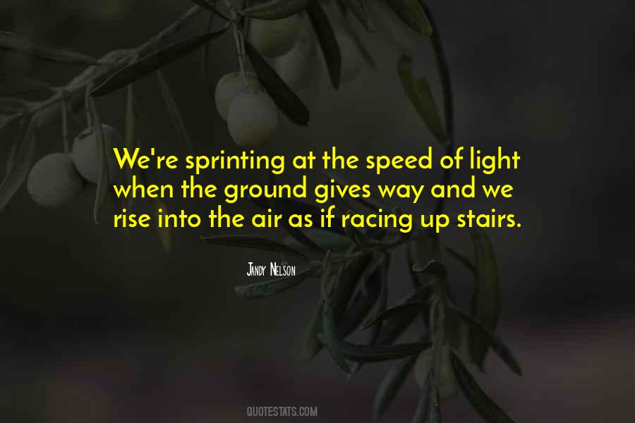 Sayings About The Speed Of Light #763033