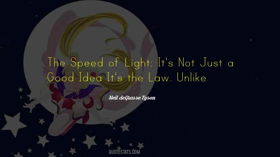 Sayings About The Speed Of Light #97403