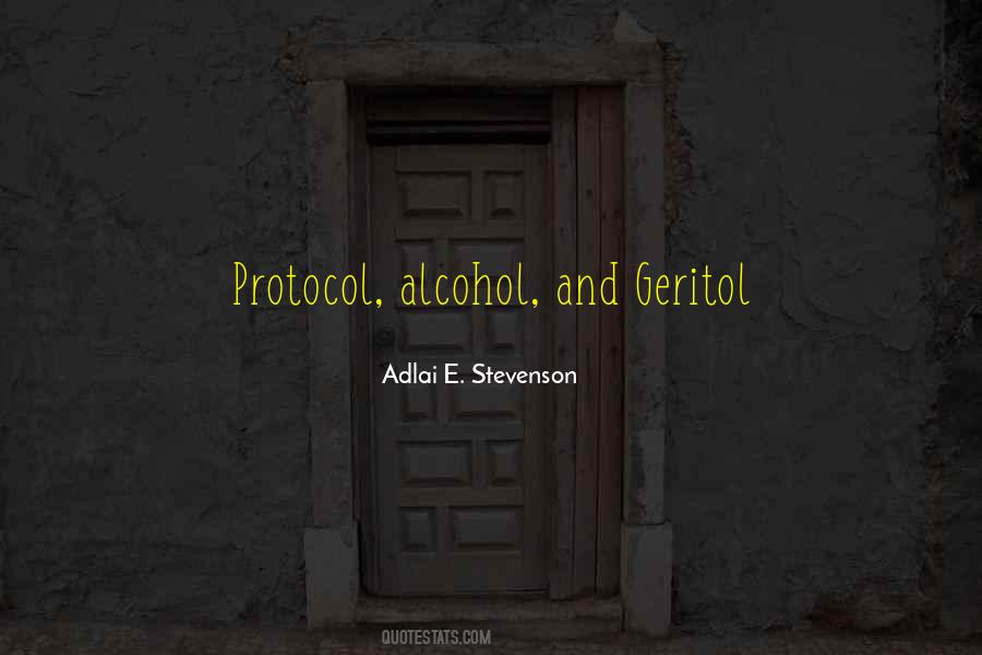 Quotes About Protocol #1007152