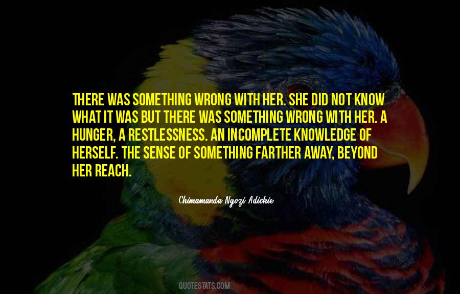 Sayings About Being Incomplete #440653