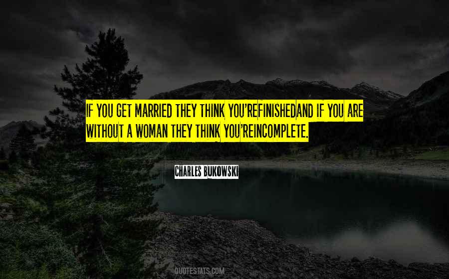 Sayings About Being Incomplete #79383