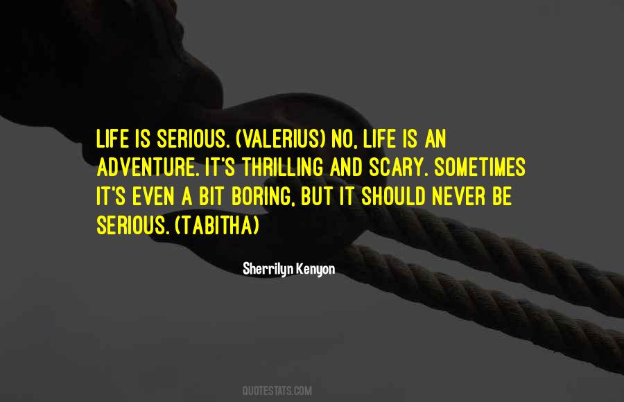 Quotes About A Thrilling Life #1214787