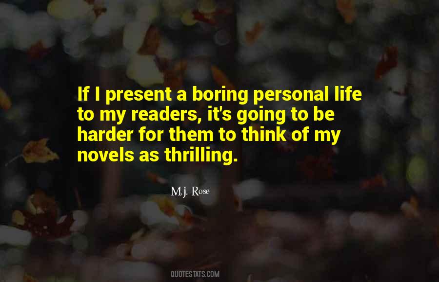 Quotes About A Thrilling Life #1344817