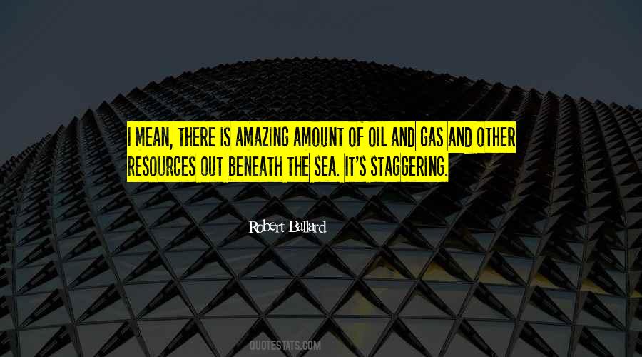 Sayings About Oil And Gas #1200469
