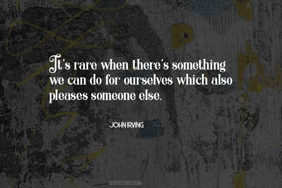 Sayings About Something Rare #793462