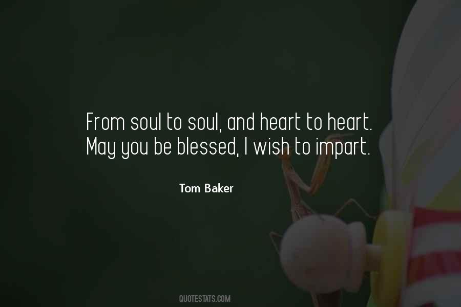 Sayings About Soul And Heart #1363475