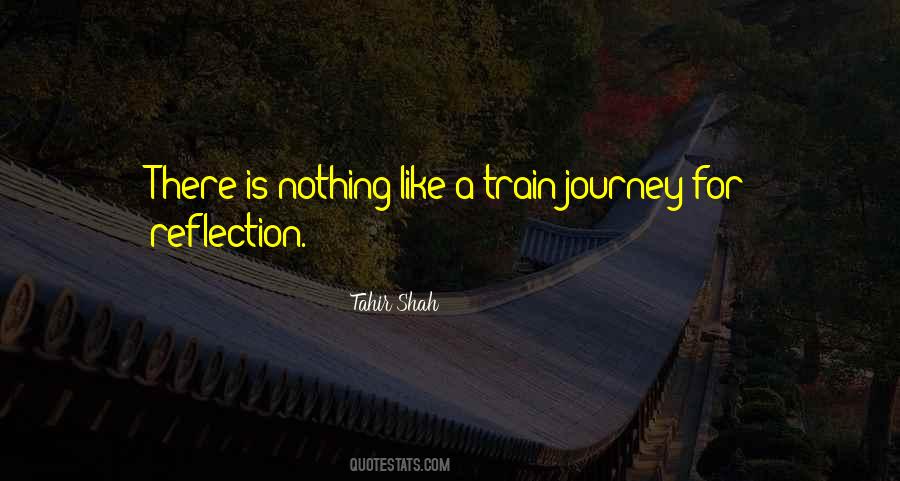 Sayings About Train Journey #91777