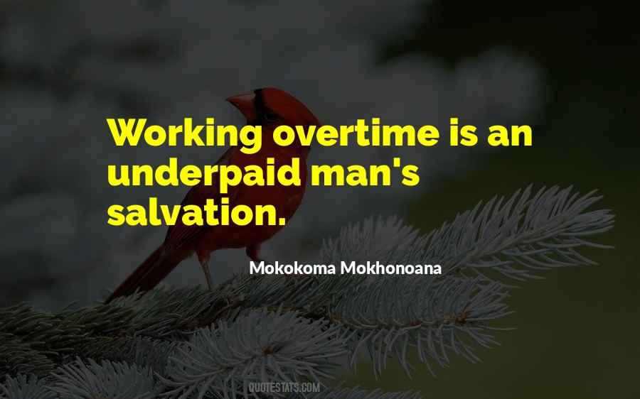 Sayings About Working Overtime #1633274