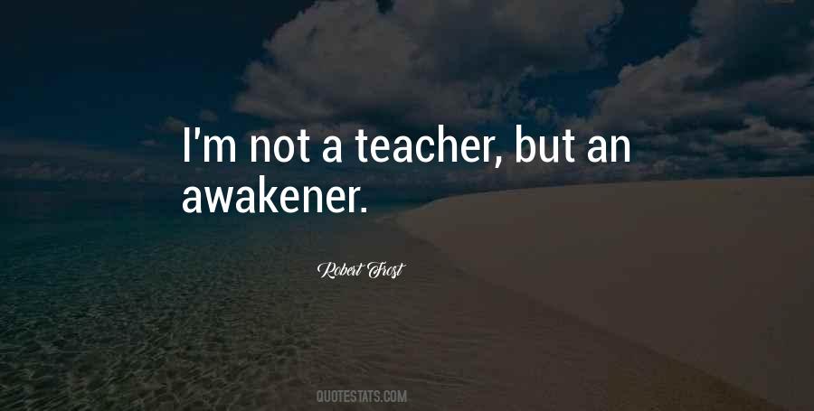 Sayings About Teacher Education #596367