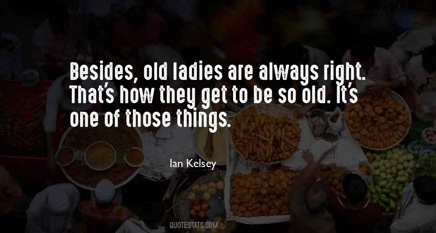 Sayings About Old Ladies #1098530