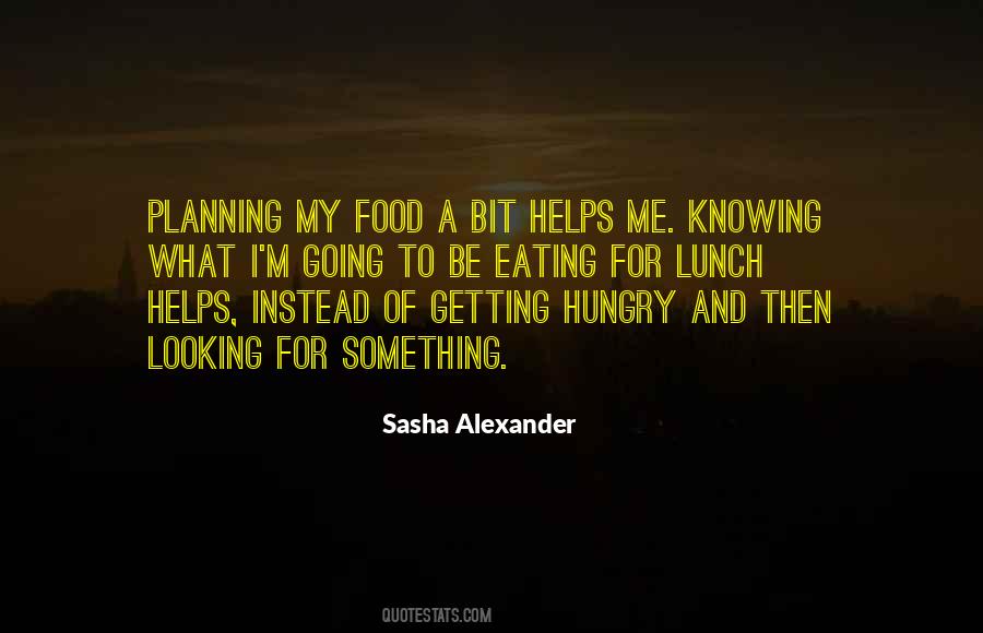 Sayings About Eating Lunch #113328