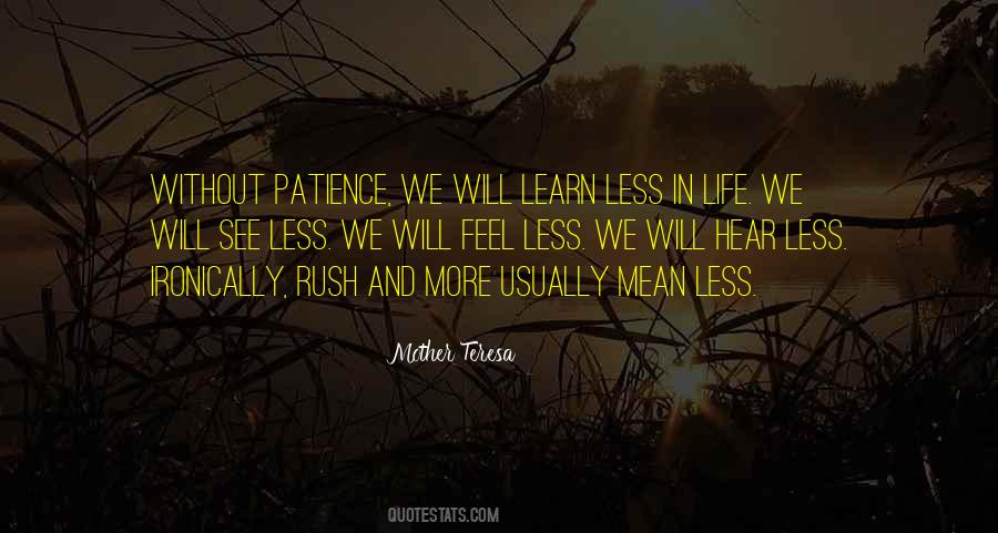 Sayings About Life And Patience #451019