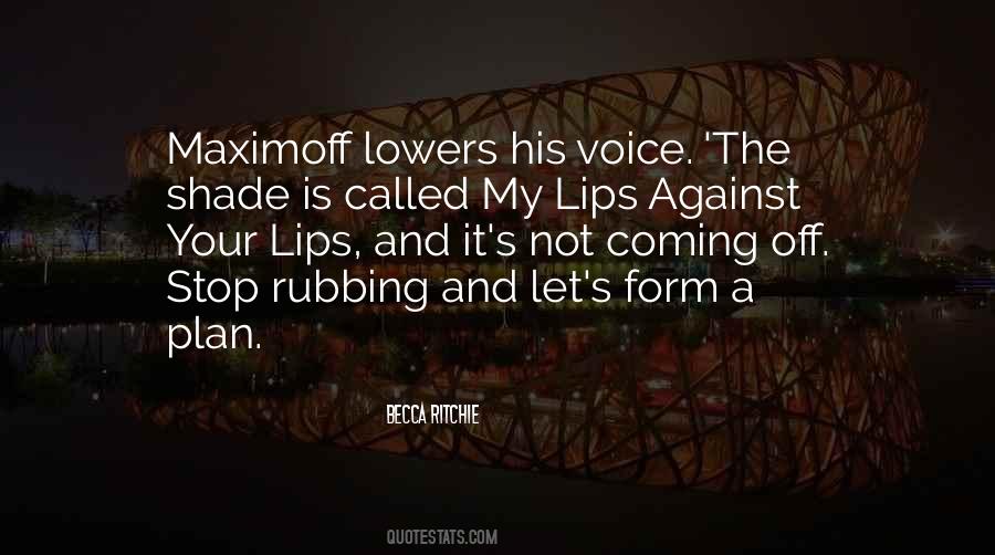 Sayings About Your Lips #1299271