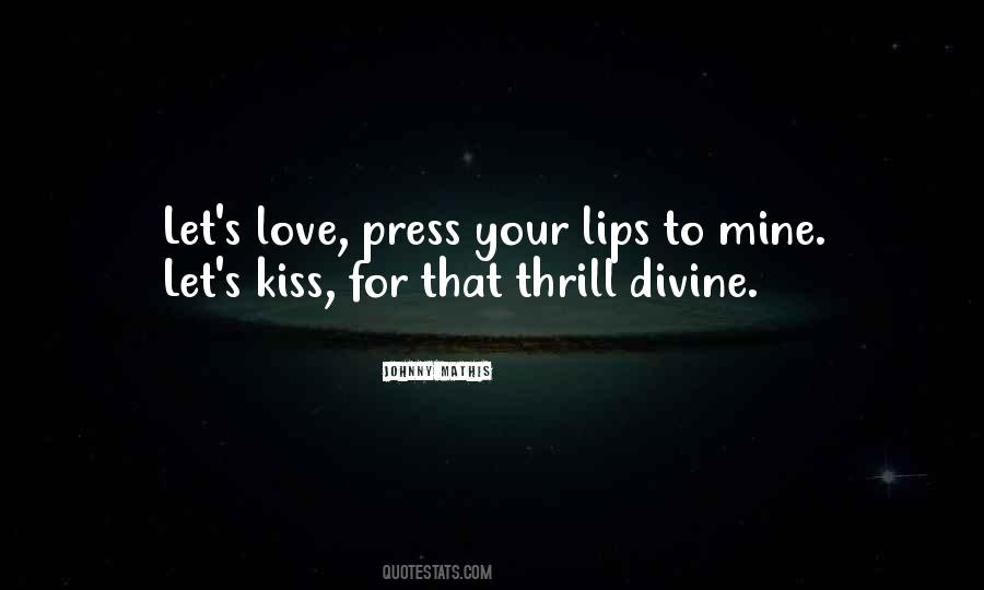 Sayings About Your Lips #1379887