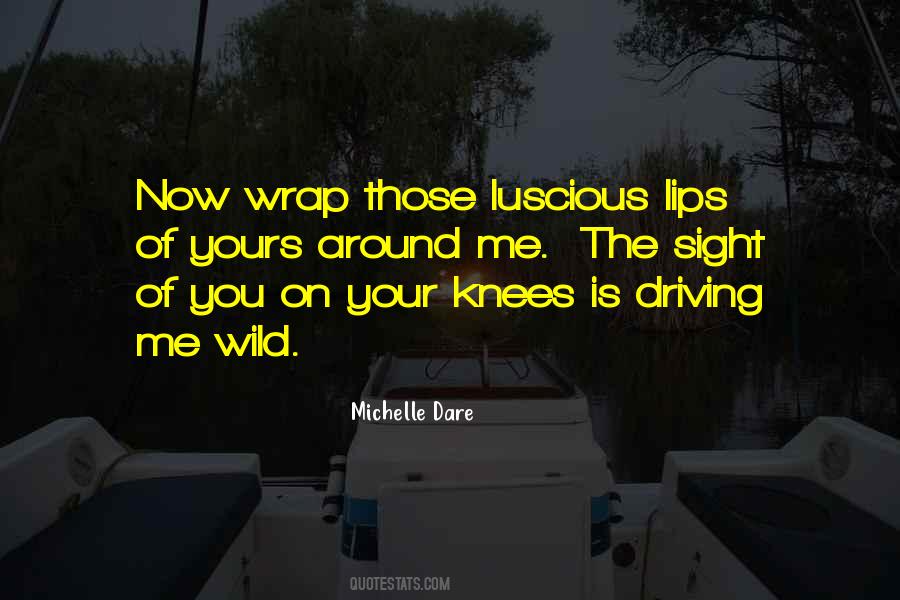 Sayings About Your Lips #38442 Sayings About Your Lips #38442