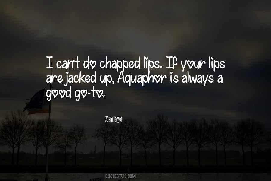 Sayings About Your Lips #65567 Sayings About Your Lips #65567