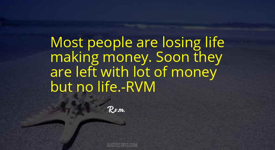 Sayings About Losing Money #1646718