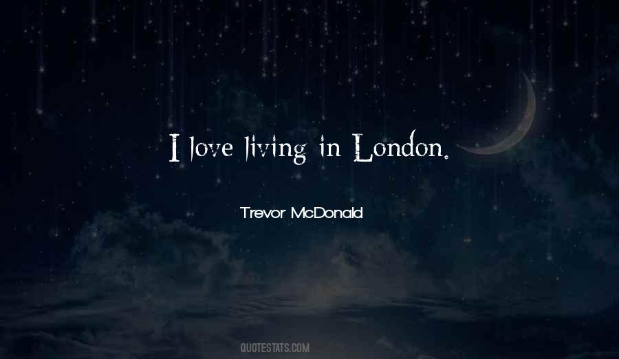 Sayings About Living In London #1532777