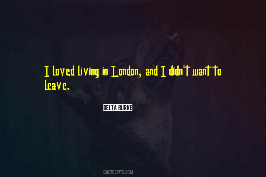 Sayings About Living In London #231026