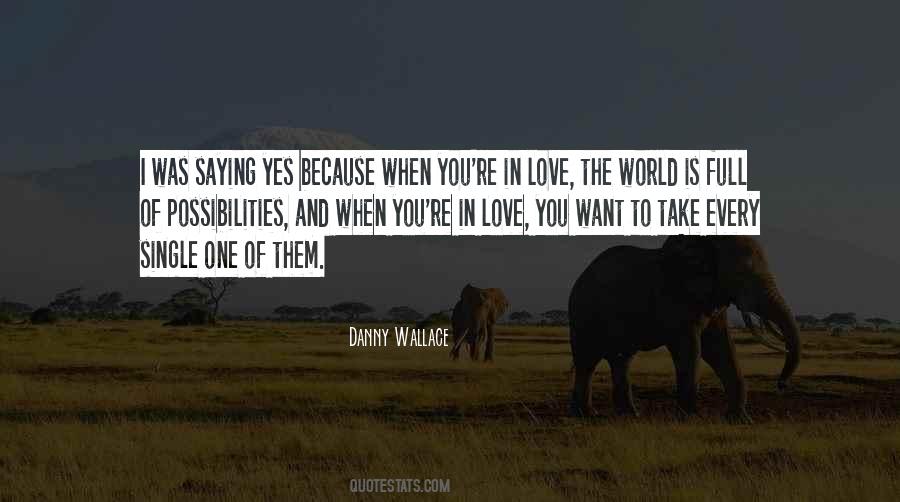 Sayings About Love And The World #1442