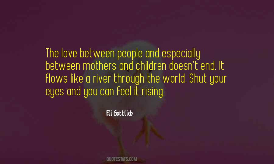 Sayings About Love And The World #26523