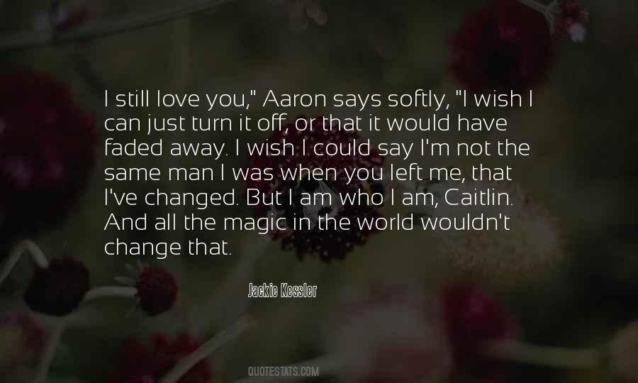 Sayings About Love And Magic #115391