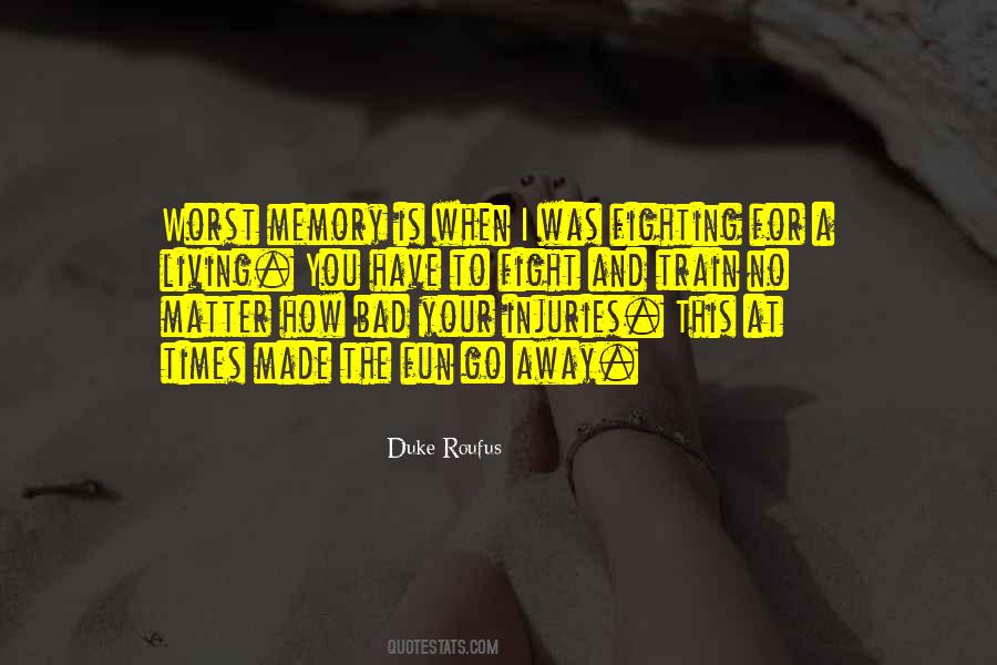 Sayings About Bad Memory #1116632