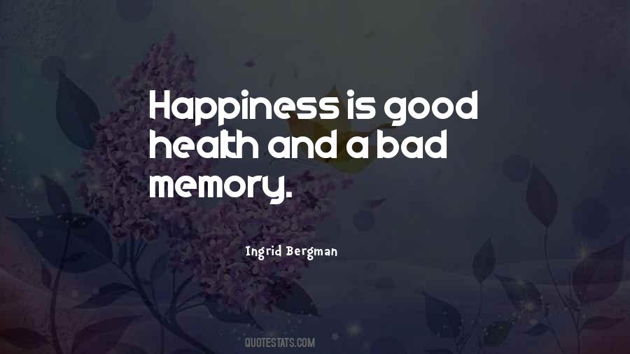 Sayings About Bad Memory #1772553