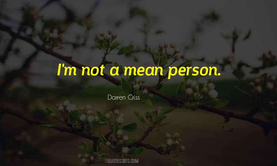 Sayings About Mean Person #473371