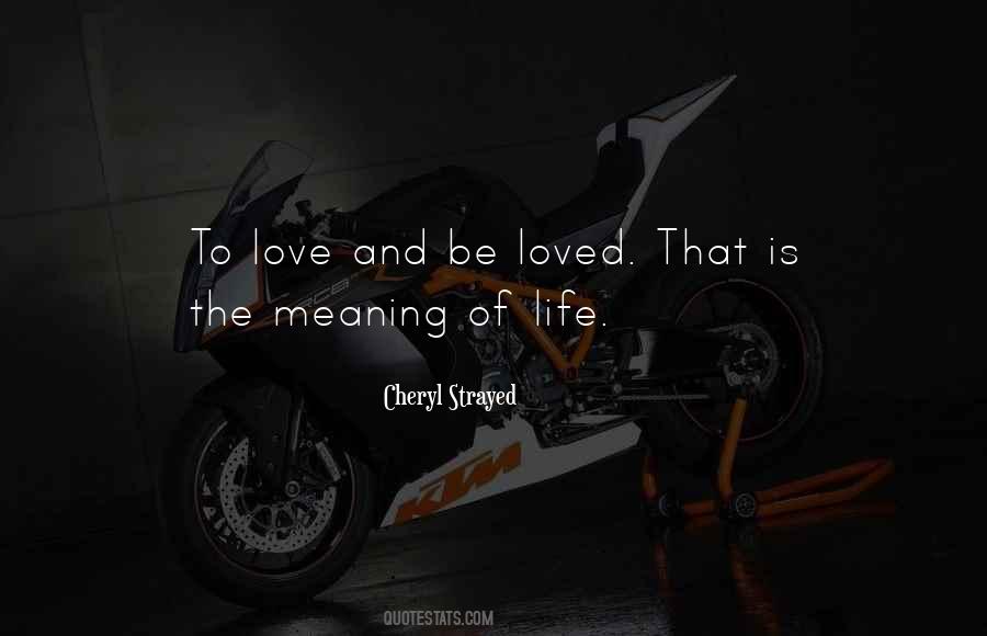 Sayings About The Meaning Of Love #347947