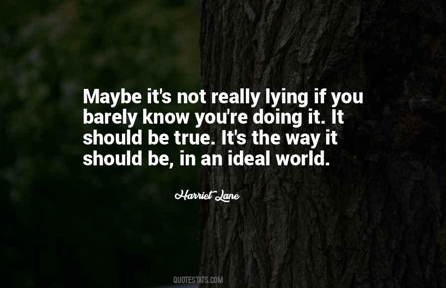 Sayings About Not Lying #78127