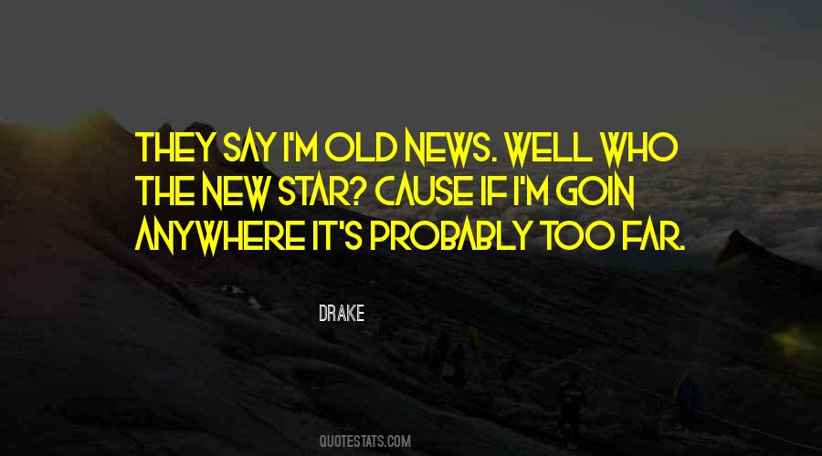 Sayings About Old News #980569