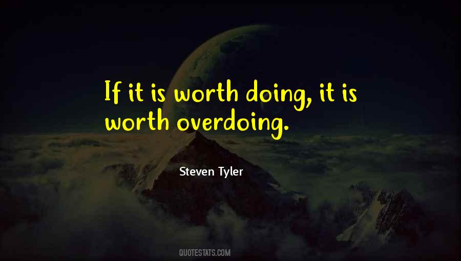 Sayings About Overdoing Things #1383