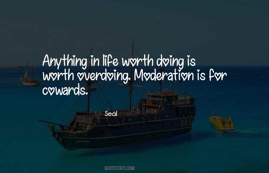 Sayings About Overdoing Things #1490806