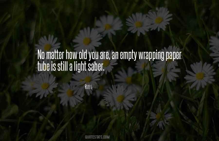 Sayings About Wrapping Paper #1438640