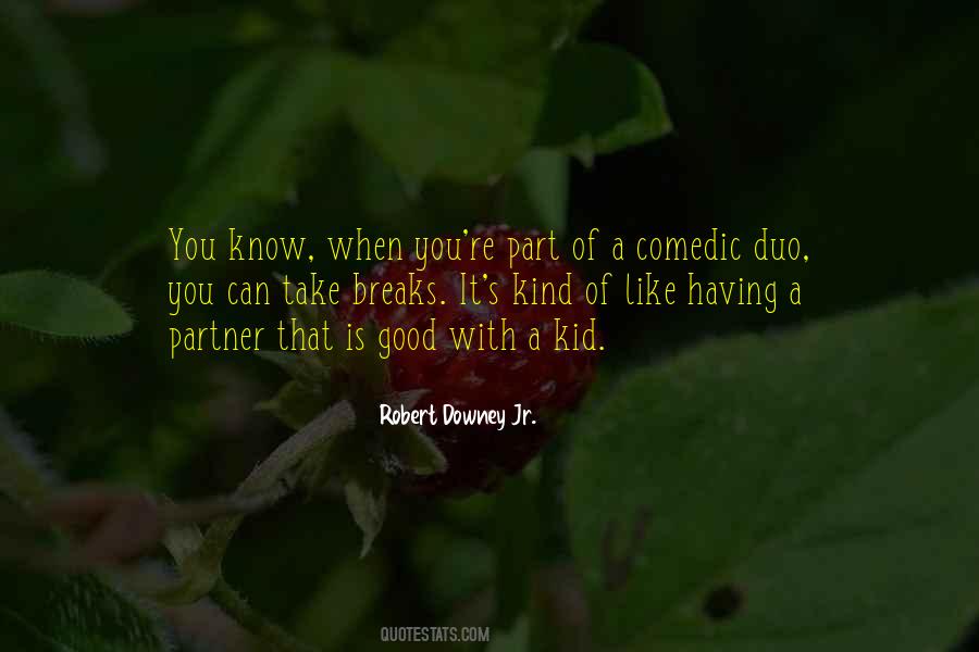 Sayings About Good Partner #1406448