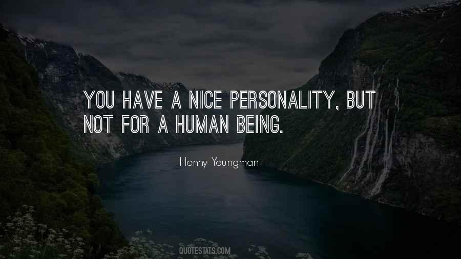 Sayings About Human Personality #520424