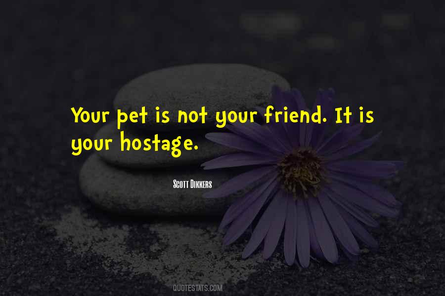 Sayings About Your Pets #535404
