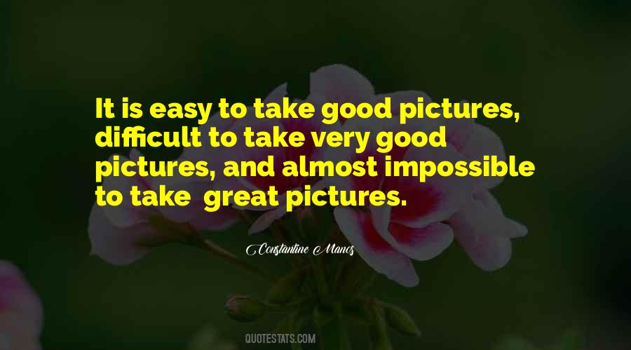 Sayings About Good Pictures #1254241