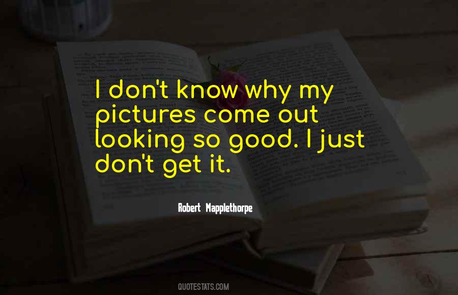 Sayings About Good Pictures #221949