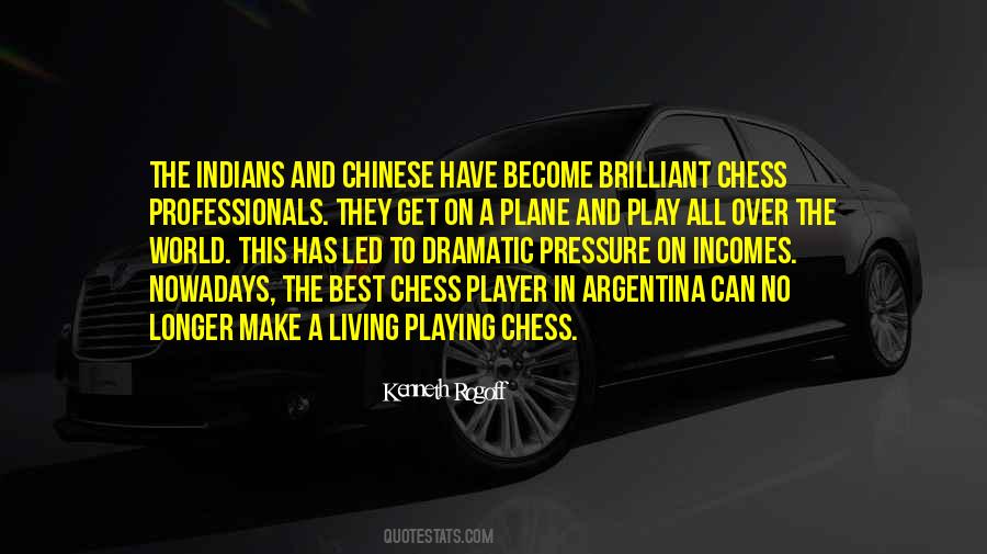 Sayings About Playing Chess #1388712