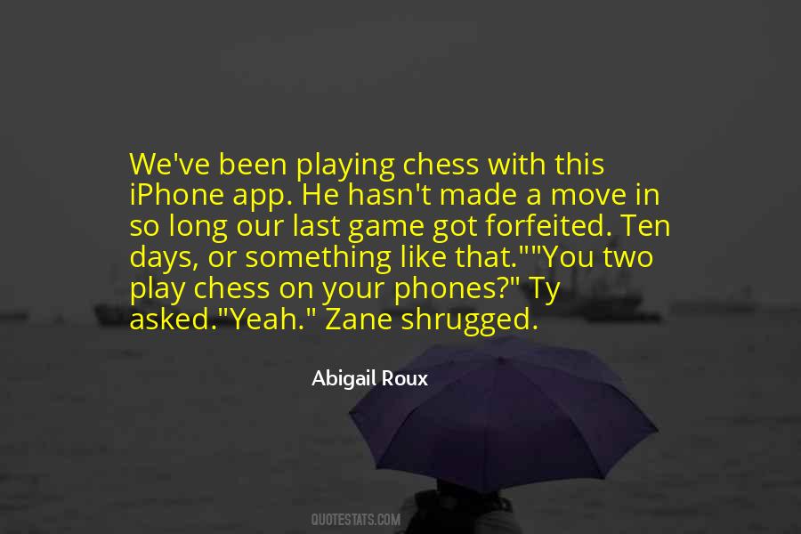 Sayings About Playing Chess #1612746