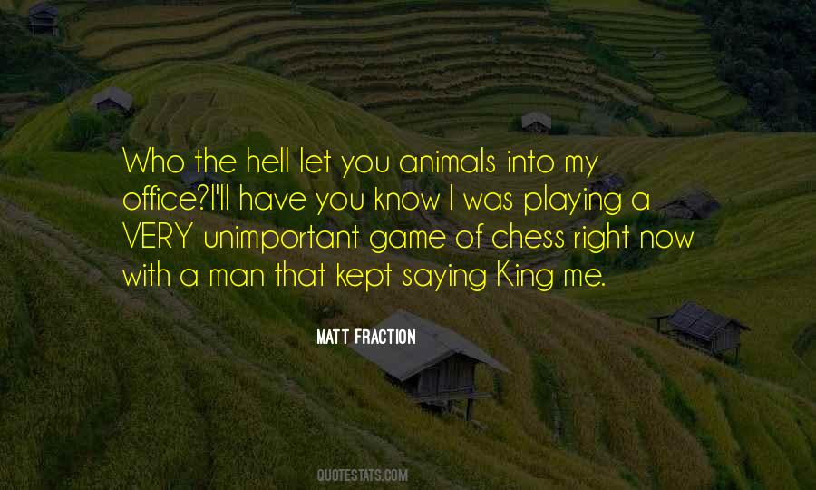 Sayings About Playing Chess #37040