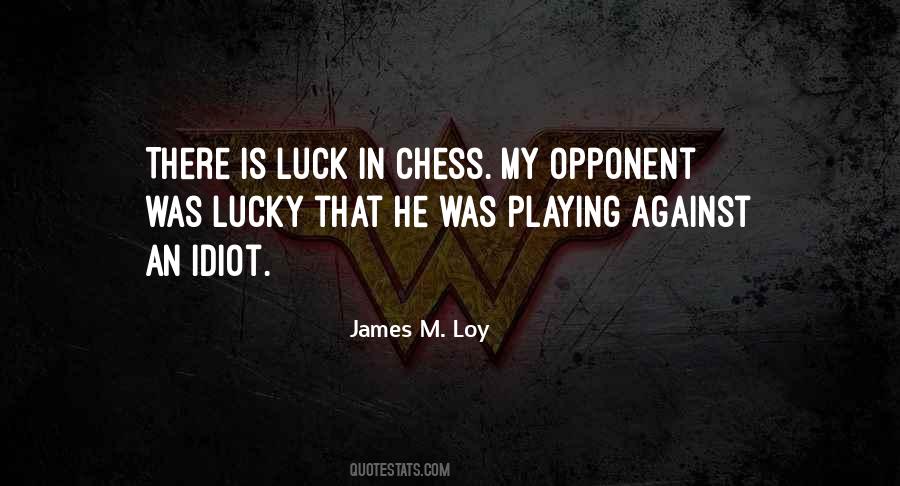 Sayings About Playing Chess #974467