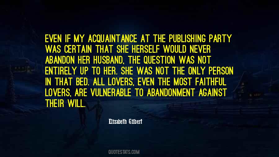 Quotes About Acquaintance #479941 Quotes About Acquaintance #479941