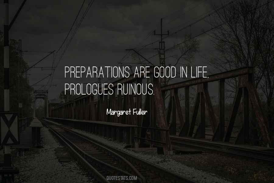 Sayings About Good Preparation #1454094