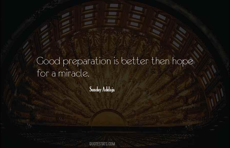 Sayings About Good Preparation #340544